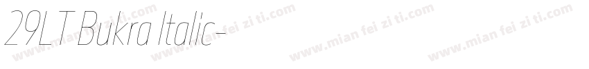 29LT Bukra Italic字体转换
